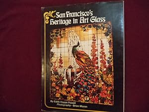 Bild des Verkufers fr San Francisco's Heritage in Art Glass. zum Verkauf von BookMine