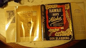 Imagen del vendedor de Hawaii Says Aloha Pictures & Word Pictures New & Old of New & Old Hawaii, SIGNED with Newspasper Obituarty, his most beloved work, he writes narrative verses about Hawaii describing nature, flora, fauna a la venta por Bluff Park Rare Books