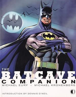 Seller image for The Batcave Companion: An Examination of the "New Look" (1964-1969) and Bronze Age (1970-1979) Batman and Detective Comics for sale by Adventures Underground