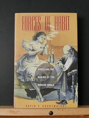 Image du vendeur pour Forces of Habit: Drugs and the Making of the Modern World mis en vente par Tree Frog Fine Books and Graphic Arts