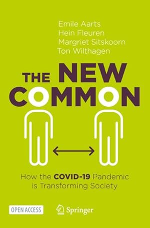 Bild des Verkufers fr The New Common : How the COVID-19 Pandemic is Transforming Society zum Verkauf von AHA-BUCH GmbH