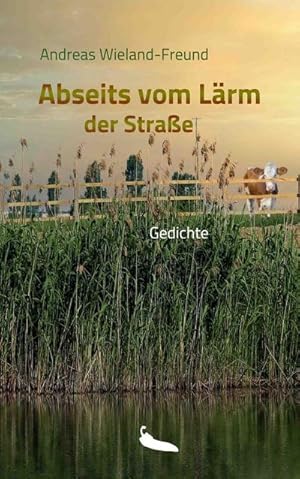 Seller image for Abseits vom Lrm der Strae : Gedichte for sale by AHA-BUCH GmbH