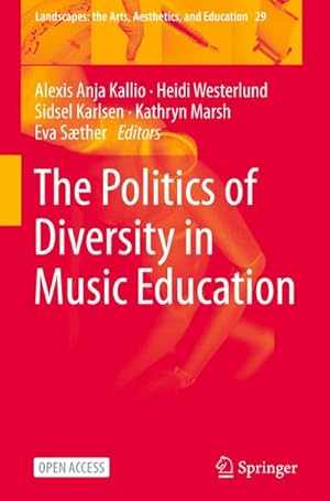 Seller image for The Politics of Diversity in Music Education for sale by AHA-BUCH GmbH