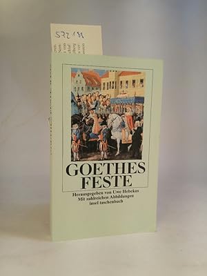 Bild des Verkufers fr Goethes Feste Festliche Texte zum Verkauf von ANTIQUARIAT Franke BRUDDENBOOKS
