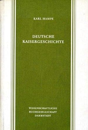 Seller image for Deutsche Kaisergeschichte in der Zeit der Salier und Staufer. Karl Hampe for sale by ACADEMIA Antiquariat an der Universitt