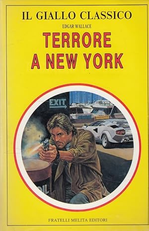 Seller image for Terrore a New York (Italiano) La dimora segreta + Il brigante + Il serpente piumato / Il giallo classico for sale by Versandantiquariat Nussbaum