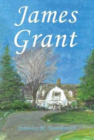 Seller image for James Grant [Soft Cover ] for sale by booksXpress