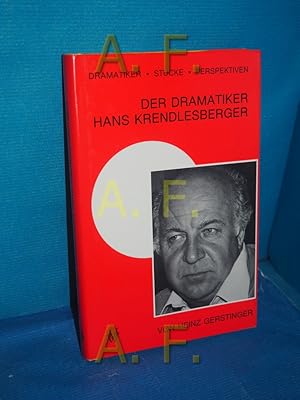 Image du vendeur pour Der Dramatiker Hans Krendlesberger Dramatiker, Stcke, Perspektiven mis en vente par Antiquarische Fundgrube e.U.