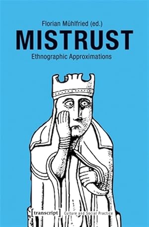 Immagine del venditore per Mistrust : Ethnographic Approximations venduto da GreatBookPrices