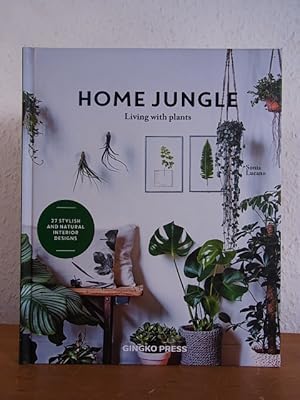 Image du vendeur pour Home Jungle. Living with Plants. 27 Stylish and natural Interior Designs mis en vente par Antiquariat Weber