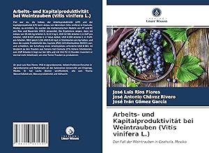 Immagine del venditore per Arbeits- und Kapitalproduktivitaet bei Weintrauben (Vitis vinifera L.) venduto da moluna