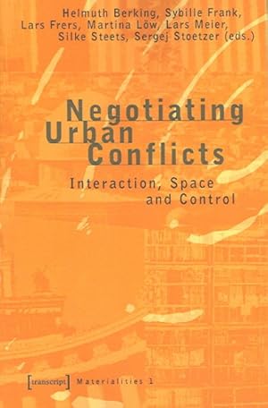 Seller image for Negotiating Urban Conflicts : Interaction, Space and Control for sale by GreatBookPrices
