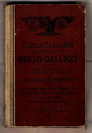 Bild des Verkufers fr C. Julii Caesaris Commentarii de bello Gallico Zum Schulgebrauch mit Anmerkungen herausgegeben von Hermann Rheinhard zum Verkauf von avelibro OHG
