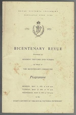 Royal Victoria Infirmary Newcastle upon Tyne 1751-1951: Bicentenary Revue Programme