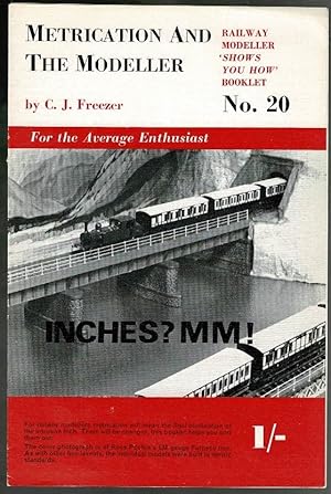 Seller image for Metrication and the Modeller (Railway Modeller Shows You How Booklet No. 20) for sale by Lazy Letters Books