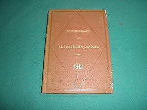 El teatro en Cordoba por Rafael Ramirez de Arellano, Cronista de Cordoba