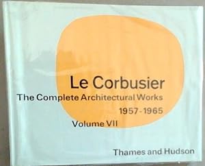 Le Corbusier : 1957-1965 (Volume VII)
