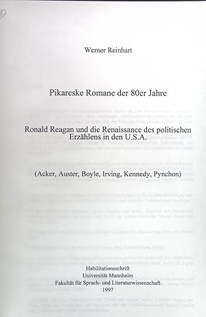 Seller image for Pikareske Romane der 80er Jahre. Ronald Reagan und die Renaissance des politischen Erzhlens in den USA. (Habilitationsschrift) for sale by books4less (Versandantiquariat Petra Gros GmbH & Co. KG)