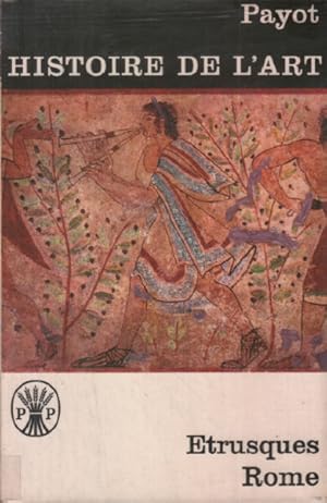 Seller image for Histoire de l'art / etrusque -Rome : nombreuses illustrations ht in fine for sale by librairie philippe arnaiz