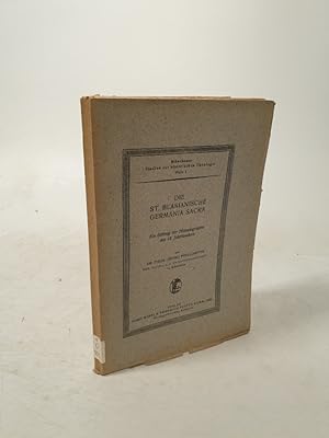Seller image for Die St. Blasianische Germania Sacra. Ein Beitrag zur Historiographie des 18. Jhdts. for sale by Antiquariat Bookfarm