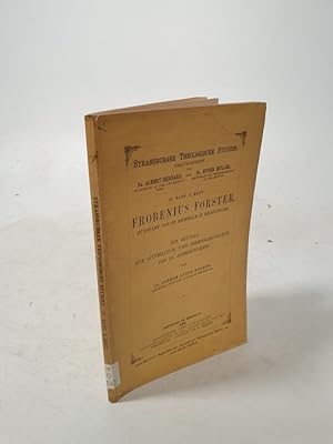 Seller image for Frobenius Forster, Frstabt von St. Emmeram in Regensburg. Ein Beitrag zur Litteratur- und Ordensgeschichte des 18. Jhdts. for sale by Antiquariat Bookfarm