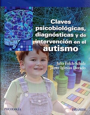 Imagen del vendedor de Claves psicobiolgicas, diagnsticas y de intervencin en el autismo a la venta por Rincn de Lectura