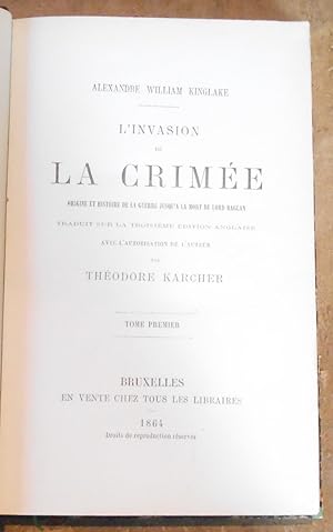 L Invasion de la Crimée   Origine et Histoire de la Guerre jusqu à la Mort de Lord Raglan