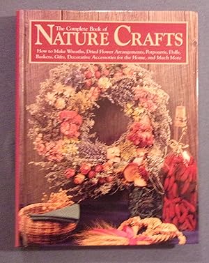 Immagine del venditore per The Complete Book of Nature Crafts venduto da Book Nook