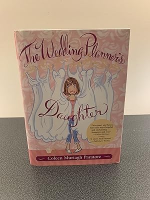 Immagine del venditore per The Wedding Planner's Daughter [SIGNED] venduto da Vero Beach Books