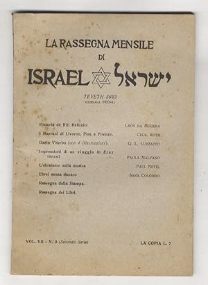 RASSEGNA (LA) mensile di Israel. Vol. VII., N. 9. Teveth 5693. Gennaio 1933-XI.