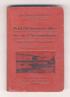 Bild des Verkufers fr Petit Dictionnaire illustr de l'Aronautique. Italien-Franais et Franais-Italien. zum Verkauf von Libreria Oreste Gozzini snc