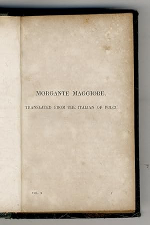 Bild des Verkufers fr Morgante Maggiore. Translated from the Italian of Pulci. Waltz. The Lament of Tasso. Hebrew Melodies. Miscellaneous Poems. Parliamentary Speeches. [In:] The Works of Lord Byron, comprising the suppressed poems. Vol. X. zum Verkauf von Libreria Oreste Gozzini snc