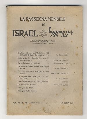 RASSEGNA (LA) mensile di Israel. Vol. VII., N. 7-8. Heshvan-Chislev 5693. Novembre-dicembre 1932-XI.