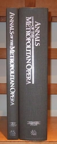 Annals of the Metropolitan Opera: The Complete Chronicle of Performances and Artists [ Complete i...