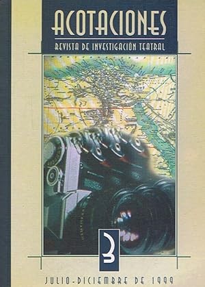 Imagen del vendedor de ACOTACIONES. Revista de investigacin teatral. Ii poca. N 3. Julio-Diciembre de 1999. a la venta por Librera Torren de Rueda