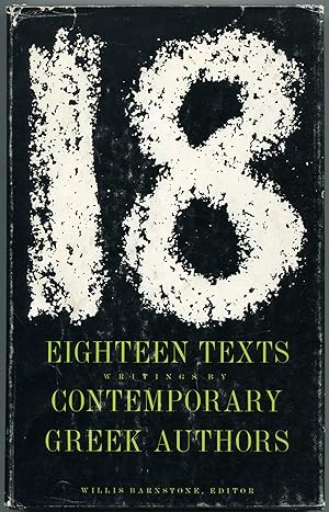 Bild des Verkufers fr Eighteen Texts: Writings by Contemporary Greek Authors zum Verkauf von Between the Covers-Rare Books, Inc. ABAA