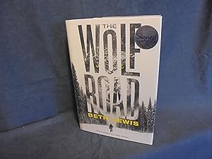 Bild des Verkäufers für The Wolf Road * A SIGNED copy * zum Verkauf von Gemini-Books