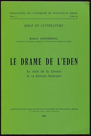 Seller image for Le drame de l'Eden - La rcit de la Gense et sa fortune littraire for sale by LibrairieLaLettre2