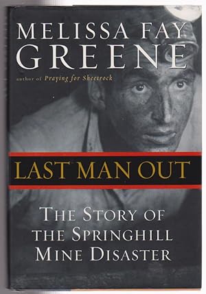 Last Man Out: The Story of the Springhill Mine Disaster