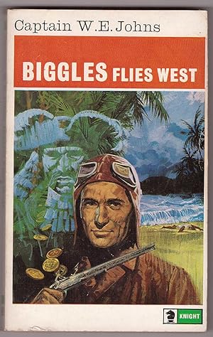 Seller image for Biggles Flies West for sale by HAUNTED BOOKSHOP P.B.F.A.