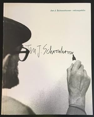 Seller image for Jan J. Schoonhoven - retrospektiv. for sale by Antiquariat Im Seefeld / Ernst Jetzer