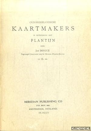 Bild des Verkufers fr Oud-Nederlandsche Kaartmakers in Betrekking met Plantijn Deel II zum Verkauf von Klondyke
