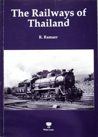 Seller image for The Railways of Thailand for sale by Martin Bott Bookdealers Ltd