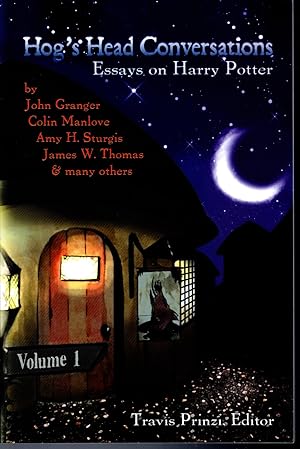 Bild des Verkufers fr Hog's Head Conversations: Essays on Harry Potter, Volume 1 zum Verkauf von Dorley House Books, Inc.