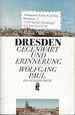 Dresden - Gegenwart und Erinnerung