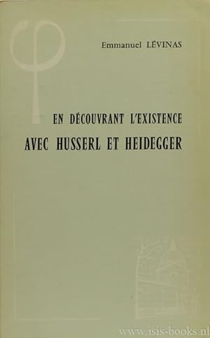 Bild des Verkufers fr En dcouvrant l'existence avec Husserl et Heidegger. Rimpression conforme  la premire dition suivie d'essais nouveaux. zum Verkauf von Antiquariaat Isis