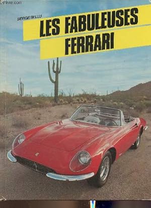 Bild des Verkufers fr Les fabuleuses Ferrari zum Verkauf von Le-Livre