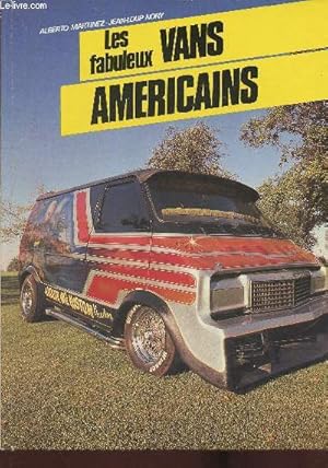 Bild des Verkufers fr Le fabuleux vans Amricains zum Verkauf von Le-Livre