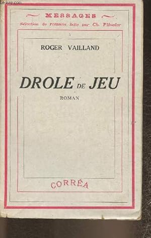Bild des Verkufers fr Drole de jeu- roman zum Verkauf von Le-Livre