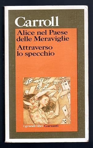 Immagine del venditore per Alice nel paese delle meraviglie Attraverso lo specchio venduto da Sergio Trippini